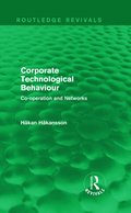 Corporate Technological Behaviour (Routledge Revivals)