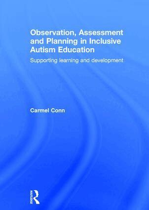 Carmel Conn - Observation, Assessment and Planning in Inclusive Autism Education, Inbunden. Tillgänglighet: Lägg i varukorg