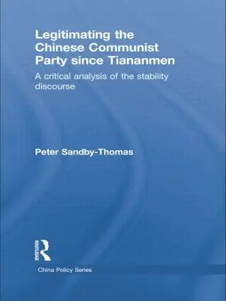 Legitimating the Chinese Communist Party Since Tiananmen