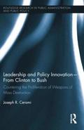 Leadership and Policy Innovation  From Clinton to Bush