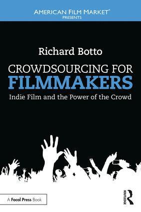 Richard Botto - Crowdsourcing for Filmmakers, Häftad
