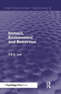 Instinct, Environment and Behaviour
