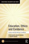 Education, Ethics and Existence