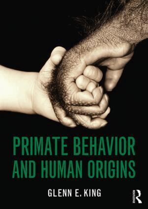 Glenn King - Primate Behavior and Human Origins, Häftad. Tillgänglighet: Lägg i varukorg