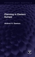 Planning in Eastern Europe (Routledge Revivals)