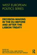 Decision making in the EU before and after the Lisbon Treaty