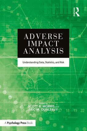 Scott B. Morris, Eric M. Dunleavy - Adverse Impact Analysis, Häftad. Tillgänglighet: Lägg i varukorg