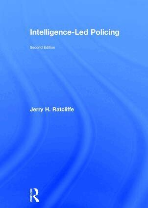 Jerry H. Ratcliffe - Intelligence-Led Policing, Inbunden. Tillgänglighet: Lägg i varukorg