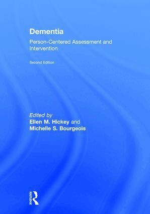 Ellen Hickey, Michelle S. Bourgeois - Dementia, Inbunden