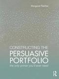 Constructing the Persuasive Portfolio