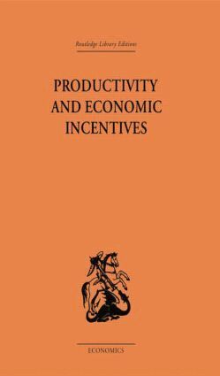 J. P. Davidson - Productivity and Economic Incentives, Häftad. Tillgänglighet: Lägg i varukorg