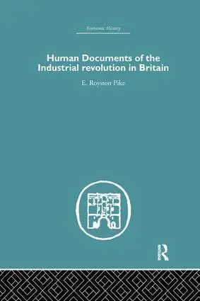 E. Royston pike - Human Documents of the Industrial Revolution In Britain, Häftad. Tillgänglighet: Lägg i varukorg