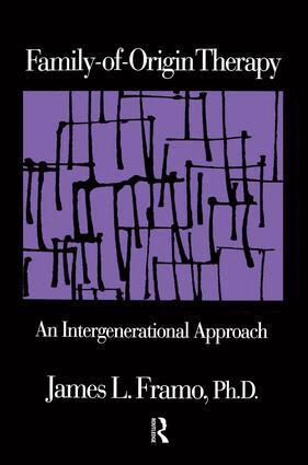 James L. Framo - Family-Of-Origin Therapy, Häftad. Tillgänglighet: Lägg i varukorg