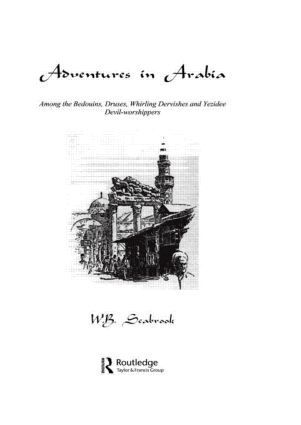W.B. Seabrook - Adventures In Arabia, Häftad. Tillgänglighet: Lägg i varukorg