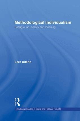 Lars Udehn - Methodological Individualism, Häftad. Tillgänglighet: Lägg i varukorg