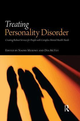 Naomi Murphy, Des McVey - Treating Personality Disorder, Häftad. Tillgänglighet: Lägg i varukorg