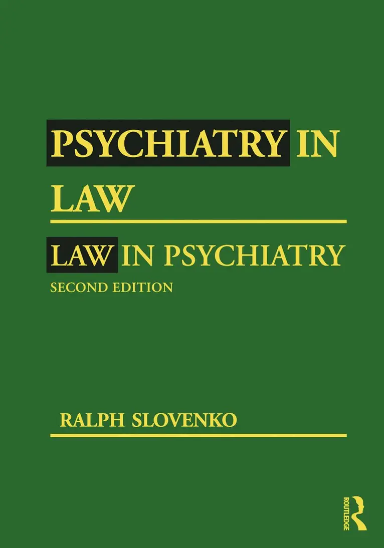 Ralph Slovenko - Psychiatry in Law / Law in Psychiatry, Second Edition, Häftad. Tillgänglighet: Lägg i varukorg