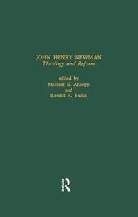 John Henry Newman: Theology &