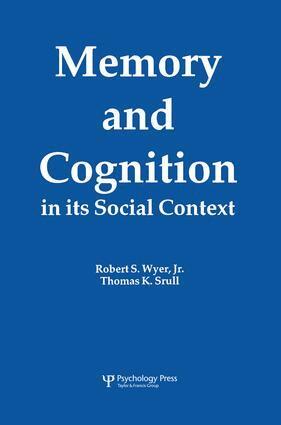 Robert S. Wyer, Jr., Thomas K. Srull - Memory and Cognition in Its Social Context, Häftad. Tillgänglighet: Lägg i varukorg