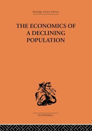 W.B. Reddaway - Economics of a Declining Population, Häftad