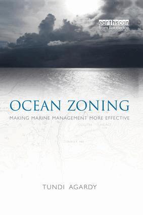 Tundi S. Agardy - Ocean Zoning, Häftad