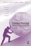 Treatment Resistant Anxiety Disorders