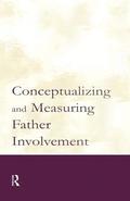 Conceptualizing and Measuring Father Involvement