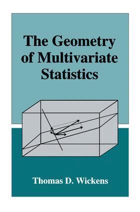 Thomas D. Wickens - Geometry of Multivariate Statistics, Häftad. Tillgänglighet: Lägg i varukorg