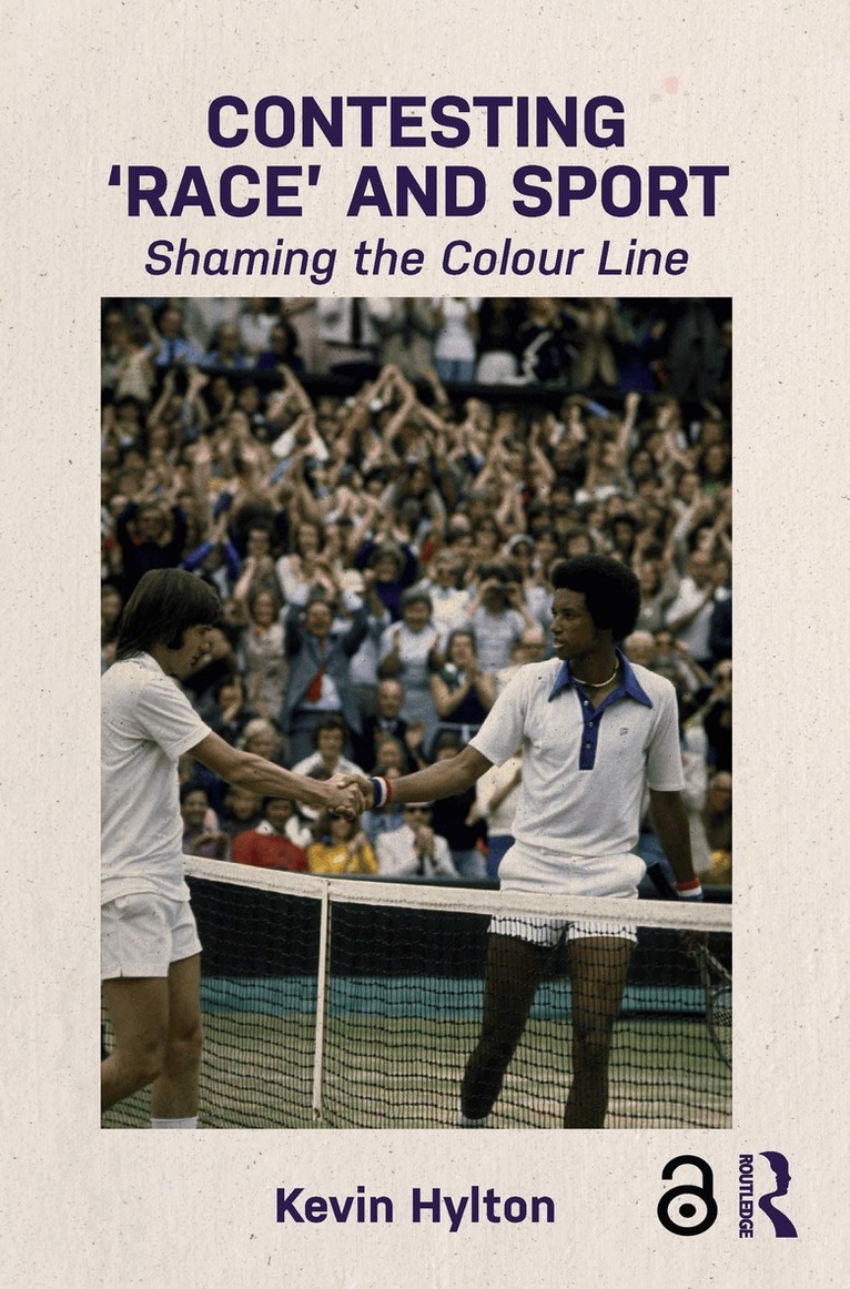 Kevin Hylton - Contesting ‘Race’ and Sport, Häftad