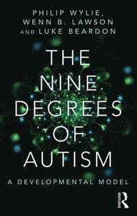 The Nine Degrees of Autism