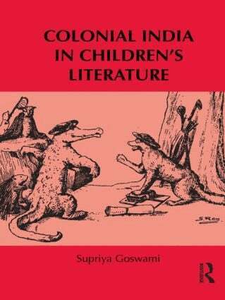 Supriya Goswami - Colonial India in Children's Literature, Häftad. Tillgänglighet: Lägg i varukorg