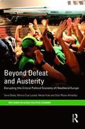Beyond Defeat and Austerity