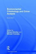 Environmental Criminology and Crime Analysis
