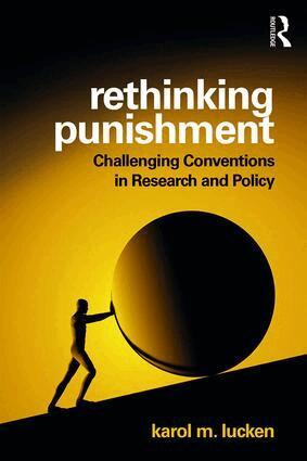 Karol Lucken - Rethinking Punishment, Häftad