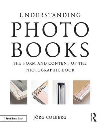 Jorg Colberg - Understanding Photobooks, Häftad. Tillgänglighet: Lägg i varukorg