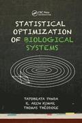 Statistical Optimization of Biological Systems