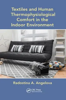Radostina A. Angelova - Textiles and Human Thermophysiological Comfort in the Indoor Environment, Häftad. Tillgänglighet: Lägg i varukorg