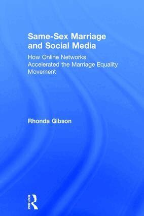 Rhonda Gibson - Same-Sex Marriage and Social Media, Inbunden