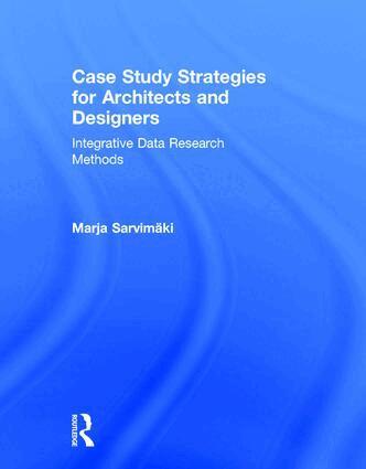 Marja Sarvimaki - Case Study Strategies for Architects and Designers, Inbunden
