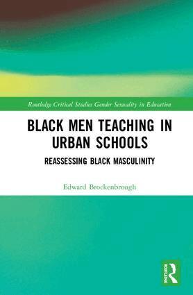Edward Brockenbrough - Black Men Teaching in Urban Schools, Inbunden