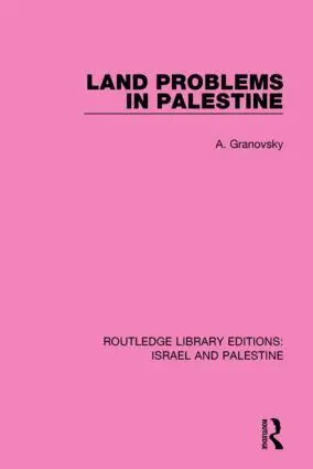 Abraham Granovsky - Land Problems in Palestine (RLE Israel and Palestine), Inbunden. Tillgänglighet: Lägg i varukorg