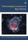 Routledge Companion to Big History