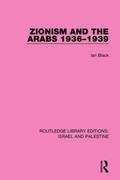 Zionism and the Arabs, 1936-1939