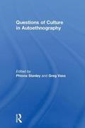 Questions of Culture in Autoethnography