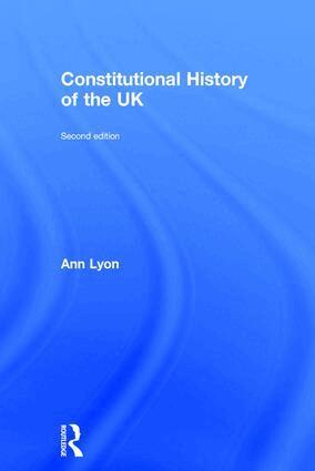 Ann Lyon - Constitutional History of the UK, Inbunden. Tillgänglighet: Lägg i varukorg