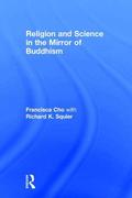 Religion and Science in the Mirror of Buddhism