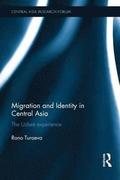 Migration and Identity in Central Asia