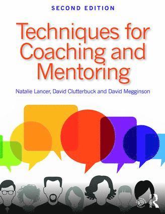 Techniques for Coaching and Mentoring av Natalie Lancer, David Clutterbuck, David Megginson, Natalie Lancer, David Clutterbuck