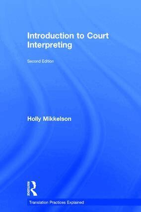 Holly Mikkelson - Introduction to Court Interpreting, Inbunden. Tillgänglighet: Lägg i varukorg