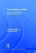 The Crafting of Grief